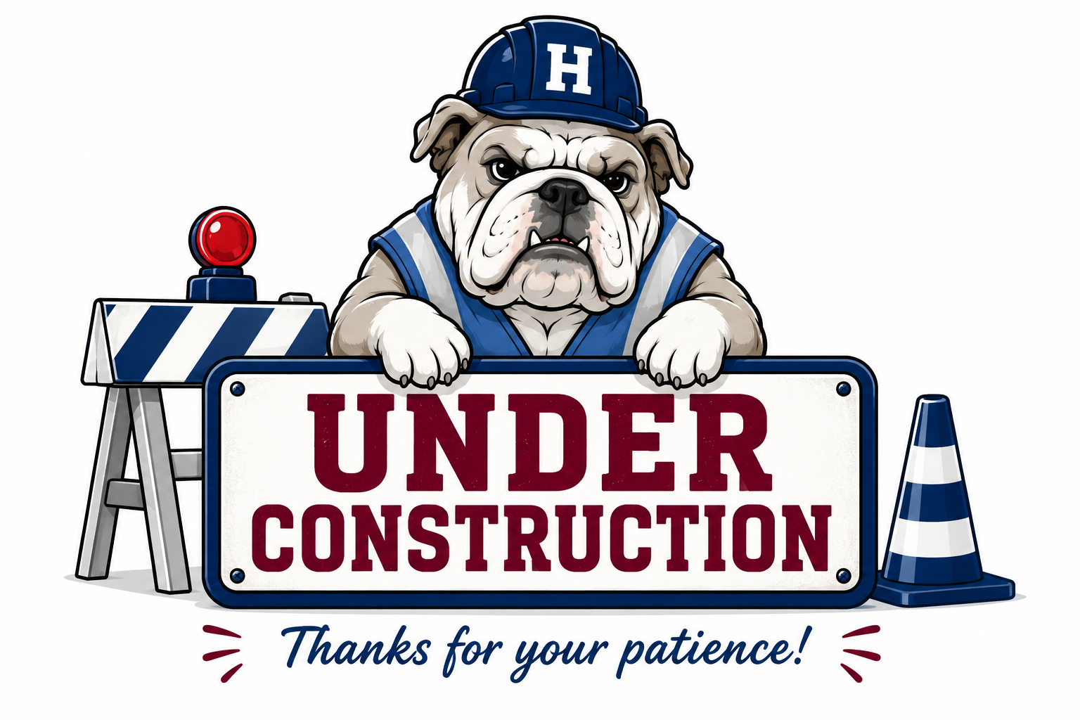 Bulldog wearing a hard hat behind an Under Construction sign with the message.